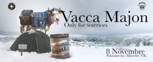 Vacca Majon: Ne è valsa la pena!