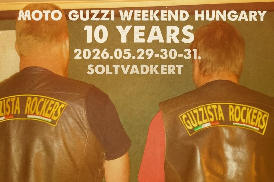 Moto Guzzi Weekend HungaryZuglói Gyermektábor – Soltvadkert 29-30-31 Maggio